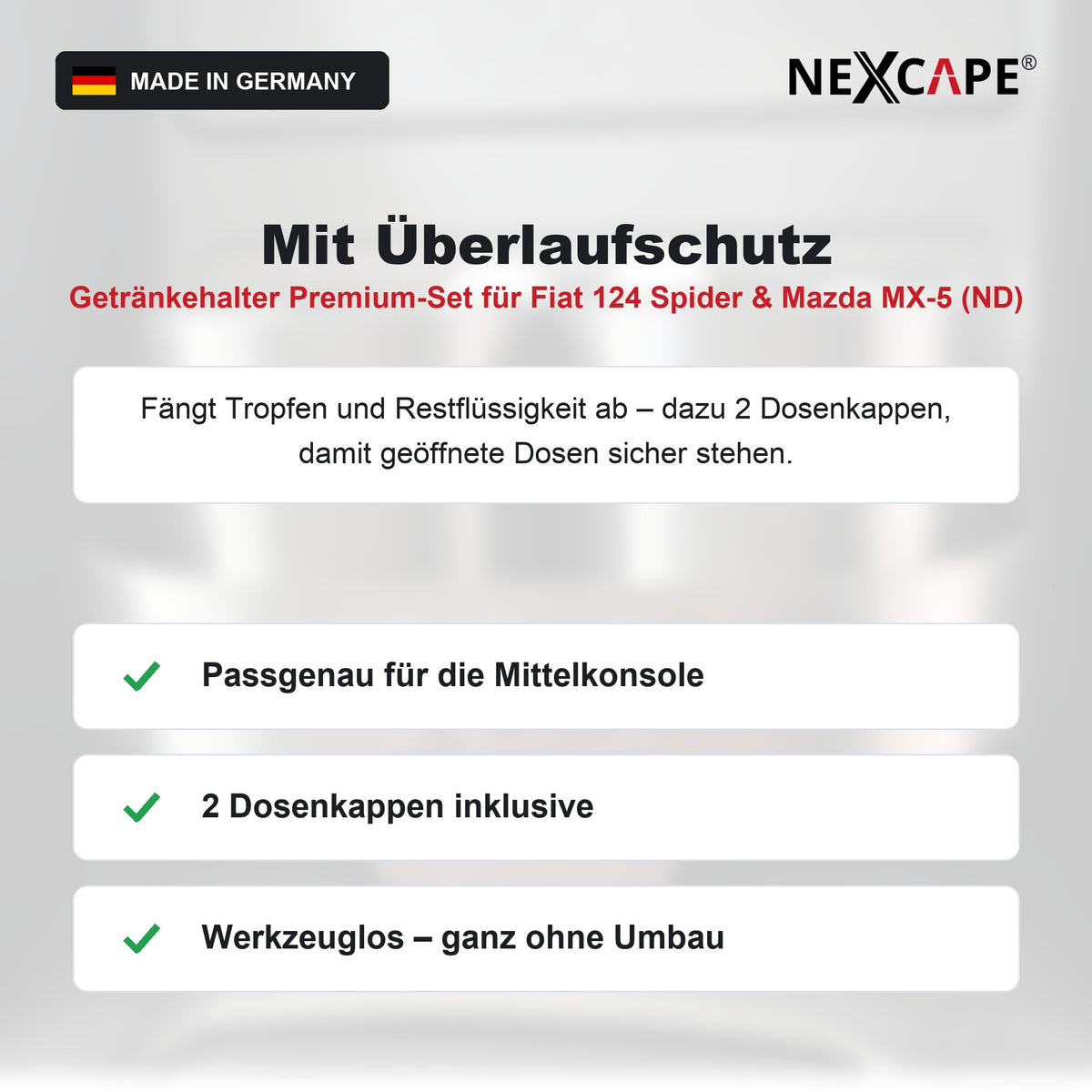 Getränkehalter Premium-Set passend für Fiat 124 Spider/Mazda MX-5 – Überlaufschutz Dosenkappen NEXCAPE® – Vorteile im Überblick
